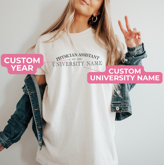 Custom School Physician Assistant Shirt | PA Student Graduation Graduation